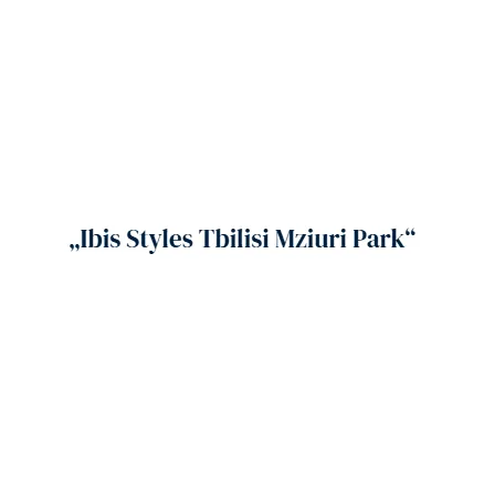 „ibis Styles Tbilisi Mziuri Park“