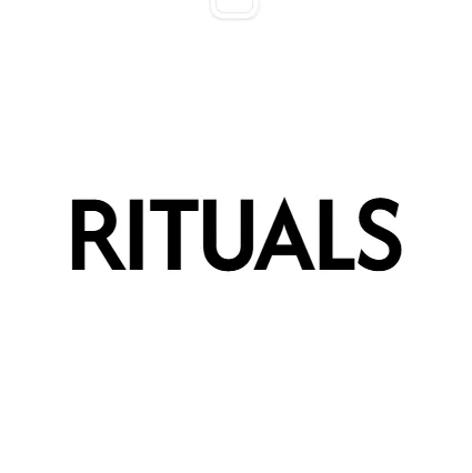RITUALS